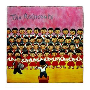The Raincoats The Raincoats
