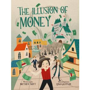 The Illusion of Money