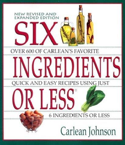 Six Ingredients or Less
