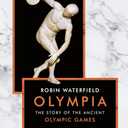 Olympia: The Story of the Ancient Olympic Games (The Landmark Library)