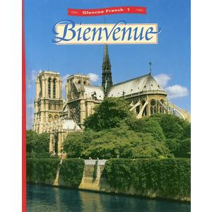 Glencoe French Level 1: Bienvenue, Student Edition
