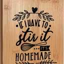 If I Have to Stir It It's Homemade Cutting Board Chopping Board, Bamboo Cutting Boards for Kitchen, Kitchen Gifts for Women, Gifts for Kitchen, Decorative Cutting Boards for Kitchen