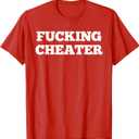 Boyfriend Girlfriend Cheater Tees Fucking Cheater Relationship Revenge T-Shirt, M