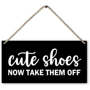 Cute Shoes Now Take Them Off Welcome Printed Wood Plaque Sign Wall Hanging,Rustic Hanging Wall Signs for Home Front Door Porch Decor, Please Take Your Shoes Off Sign 12 x 6 Inches Home Dcor Accents(Black)