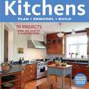 Ultimate Guide to Kitchens: Plan, Remodel, Build (Creative Homeowner Ultimate Guide To. . .)