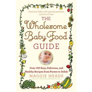 Wholesome Baby Food Guide