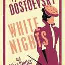White Nights and Other Stories: New Translation Paperback