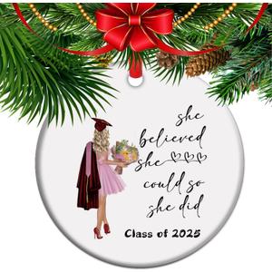 She Believed she Could so she did - Grad Ornament, School Graduation Ornament, Class of 2025, High School Graduation Keepsake, Grad Gift for her (C15)