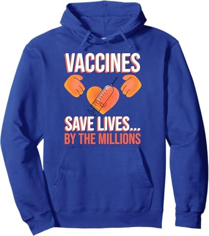 Vaccines Save Lives By the Millions Pullover Hoodie S