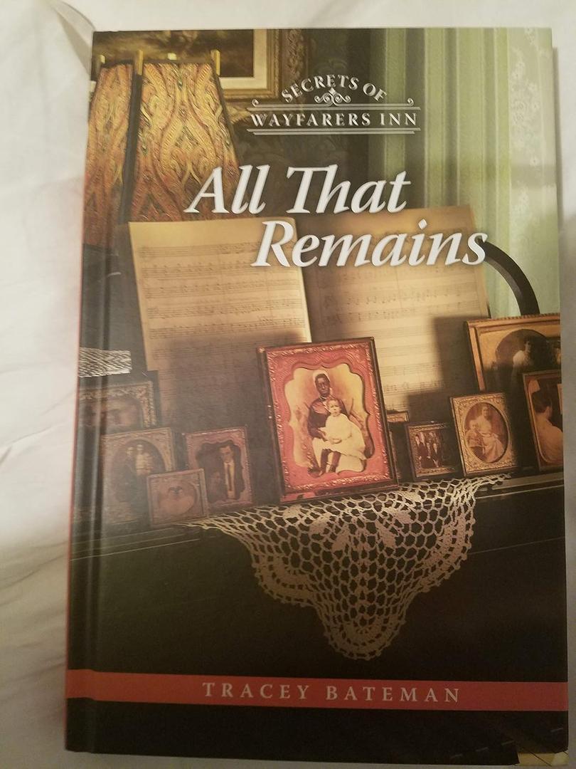 All That Remains (Secrets of Wayfarers Inn)