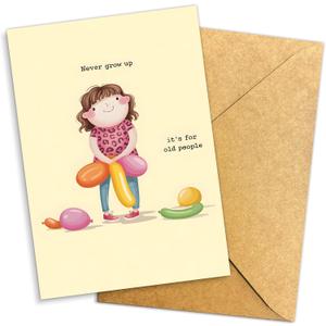 Never Grow Up Funny Birthday Card for Friends Family, 8x5.3 Inch