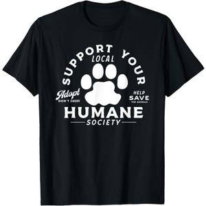 Vintage Support Your Local Humane Society - Men Women Tee T-Shirt (Small, Black)