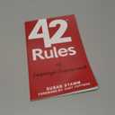 42 Rules of Employee Engagement: A straightforward and fun look at what it takes to build a culture of engagement in business
