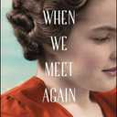 When We Meet Again