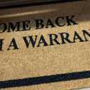 BIRDROCK HOME Come Back with a Warrant Coir Doormat | 18 x 30 Inch | Standard Welcome Mat with Black Border and Natural Fade | Vinyl Backed | Outdoor