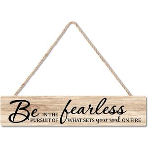 Be Fearless in The Pursuit of What Sets Your Soul on Fire Hanging Wooden Plaque, Wooden Sign Wall Art & Door Decor for Office Home, Inspirational Gifts for Women Boss Supervisor Coworker Friend