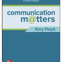 ISE Communication Matters (ISE HED COMMUNICATION) 4th Edition, Kory Floyd (textbook only)