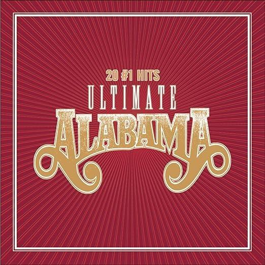 Alabama - Ultimate Alabama 20 # 1 Hits