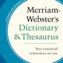 Merriam-Webster's Dictionary and Thesaurus, Newest Edition, Trade Paperback