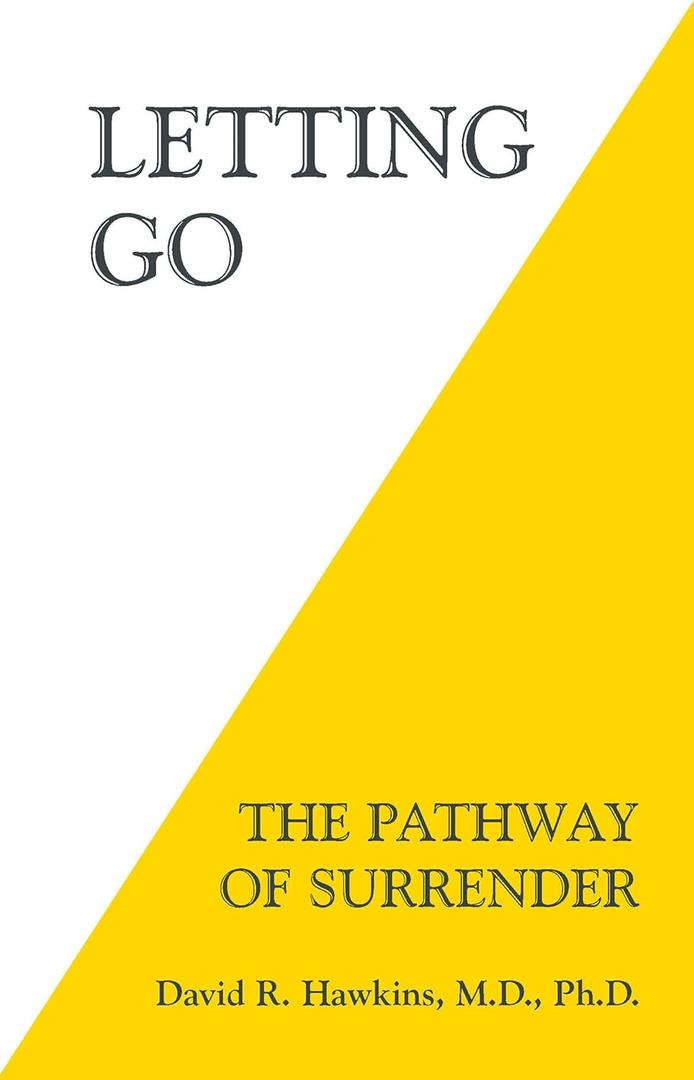 Letting Go: The Pathway of Surrender Paperback – January 15, 2014