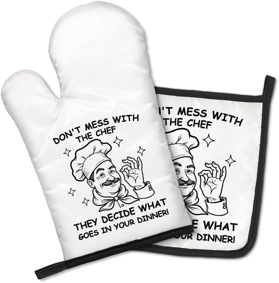 Don't Mess with The Chef They Decide What Goes in Your Dinner Funny Oven Mitts and Pot Holders Set, Home Cooking Baking Tools, Housewarming Gifts for Male Host, Kitchen Gifts for Dad Uncle Men