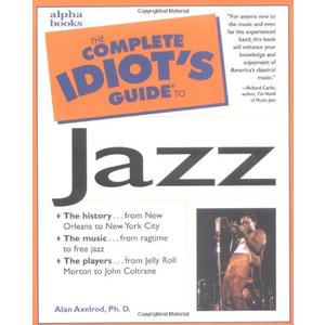 Complete Idiot's Guide to Jazz