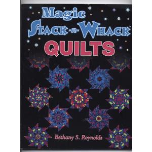 Magic Stack-N-Whack Quilts