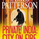 Private India: City on Fire (Private India, 1)