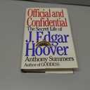 Official and Confidential: The Secret Life of J. Edgar Hoover