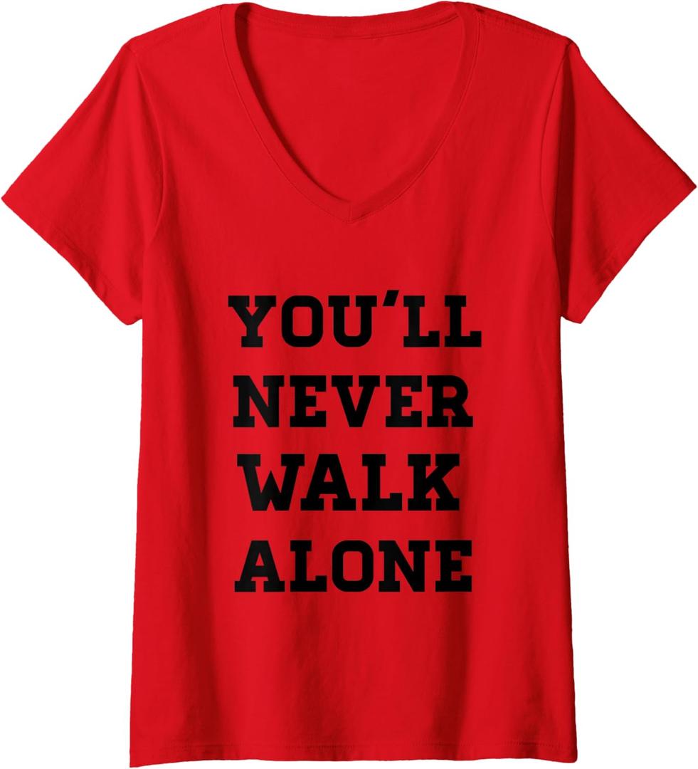 Womens You'll Never Walk Alone V-Neck T-Shirt, Youth M