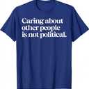 Caring About Other People is Not Political T-Shirt, Blue, XXL, Set of 2