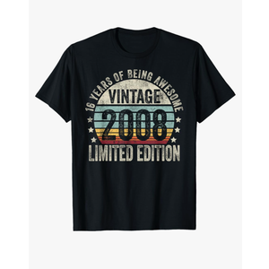 16 Year Old Gifts Vintage 2008 Limited Edition 16th Birthday T-Shirt S