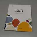 Your LifeBook: Your Path to Optimal Health and Wellbeing, Becoming the Dominant Force in Your Life