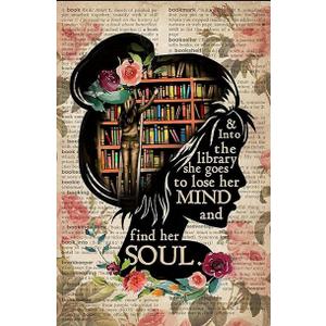 Wither Girl Love Books Tin Sign And Into The Library I Go To Lose My Mind Find Soul Retro Metal Poster Home Room Bedroom Wall Decoration Plaque 12x8 Inches ,12x8Inch
