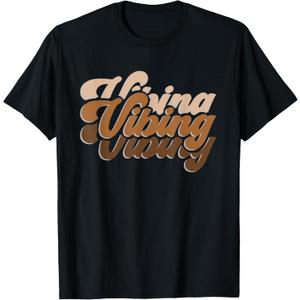 Melanin Vibes only Vibing Brown Color Graphic T-Shirt (Small, Black)