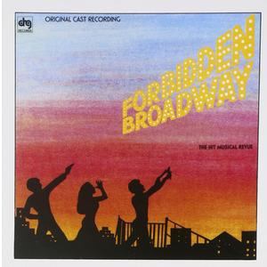 Forbidden Broadway: The Hit Musical Revue 1982 Revue Compilation