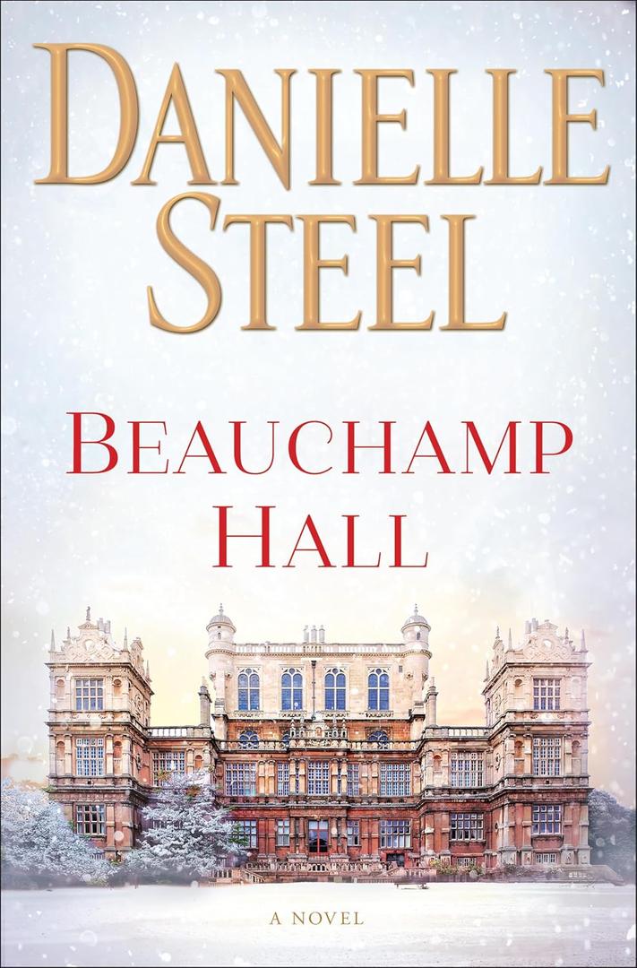 Beauchamp Hall: A Novel