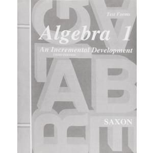 Algebra 1: An Incremental Development - Test Forms, 3rd Edition