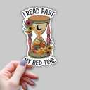 2 x (3pcs) I Read Past My Bedtime Sticker Booktrovert Book Lover Decal Sticker for Kindle Laptop Water Bottle, Reading Bookish Sticker Adult Spicy Booktok Funny Aesthetic - 3x1.8