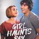 Girl Haunts Boy: A Novel