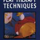 101 Favorite Play Therapy Techniques (Child therapy series)