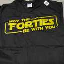40th Birthday Gifts May The Forties Be With You Shirt 1979 T-Shirt S
