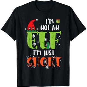 Im Not an Elf Just Short Funny Christmas Xmas Men Women Kids T-Shirt, M
