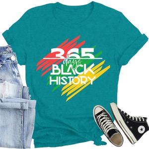 Women Black History Month T Shirts 365 Days Black History Print Shirt African American Apparel (Medium, Cyan)