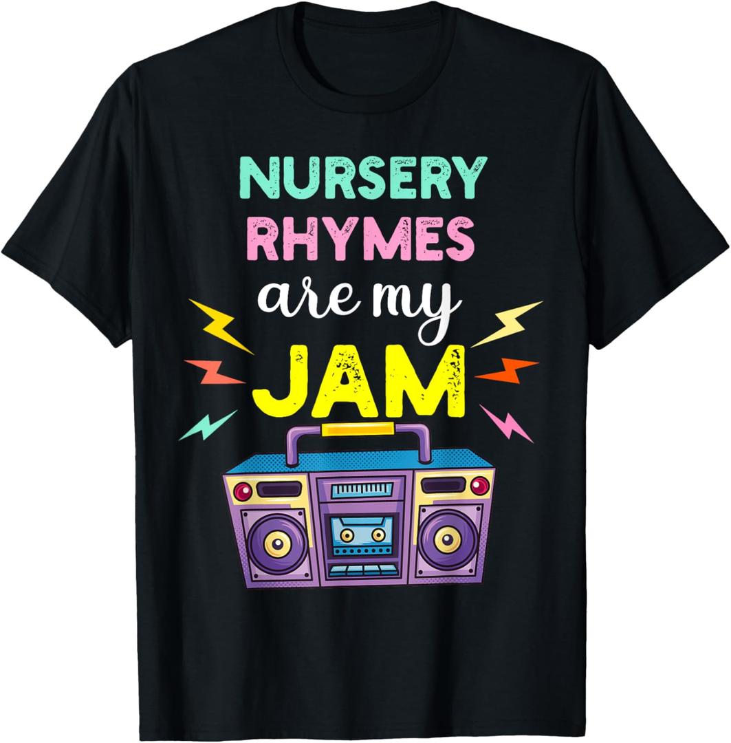 Nursery Rhymes are My Jam 80s Retro Teachers & Students Kids T-Shirt, M