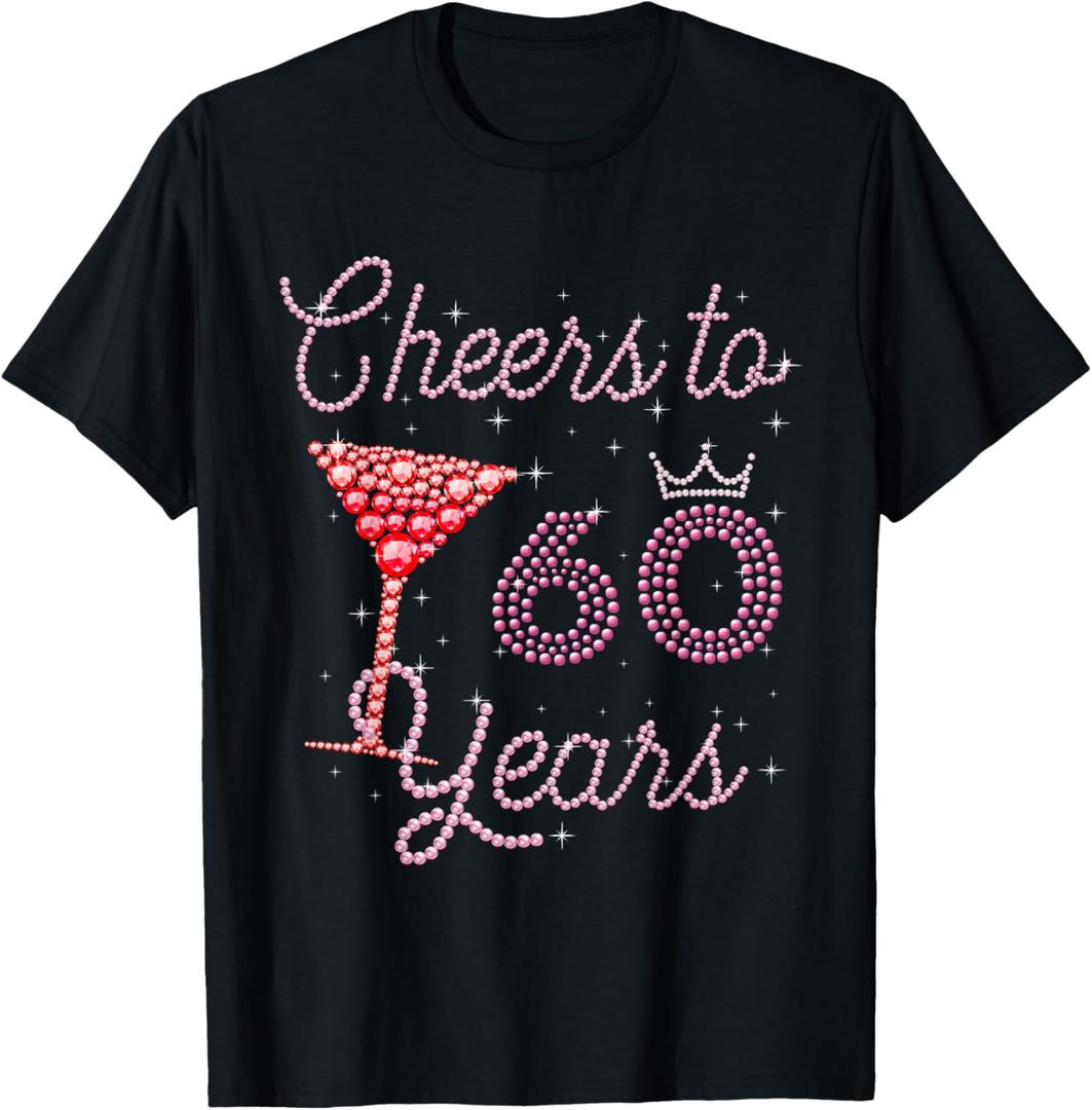 Cheers To 60 Years 60th Birthday 60 Years Old Bday T-Shirt (Small, Black)