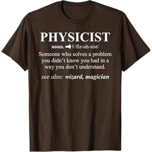 Physicist Definition Wizard Scientist Physics T-Shirt Funny T-Shirt (L, Brown)