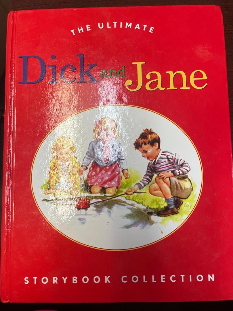 The Ultimate Dick and Jane Storybook Collection