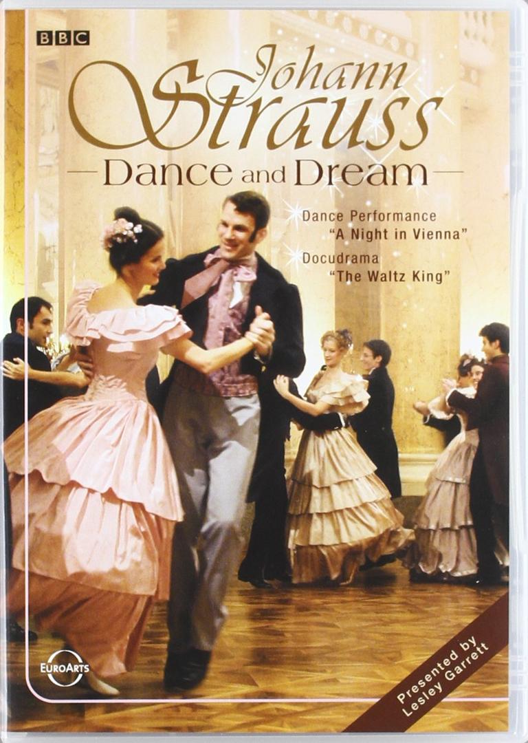 Johann Strauss - Dance and Dream / The Waltz King  Format: DVD