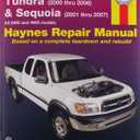 Haynes Toyota Tundra, 00-'06 & Sequoia, 01-'07 Technical Repair Manual